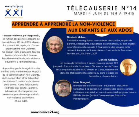 14ème Télécauserie de Non-violence XXI : Apprendre à apprendre la non-violence aux enfants et aux ados